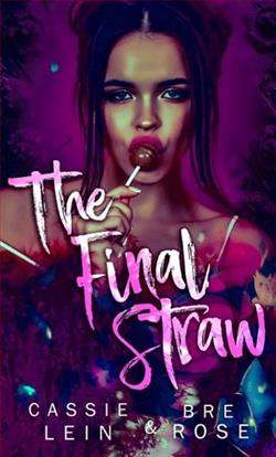 The Final Straw by Cassie Lein