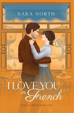 I Love You in French by Sara North