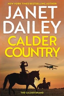 Calder Country by Janet Dailey