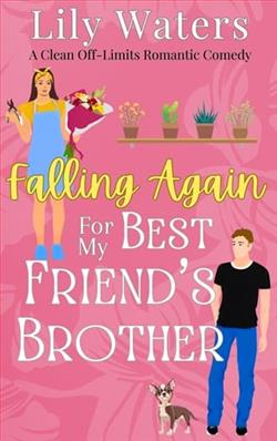 Falling Again For My Best Friend's Brother by Lily Waters