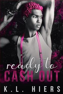 Ready to Cash Out by K.L. Hiers