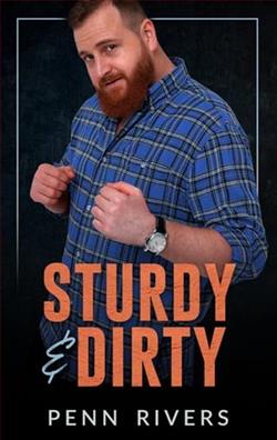 Sturdy & Dirty by Penn Rivers