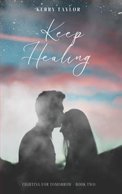 Keep Healing by Kerry Taylor