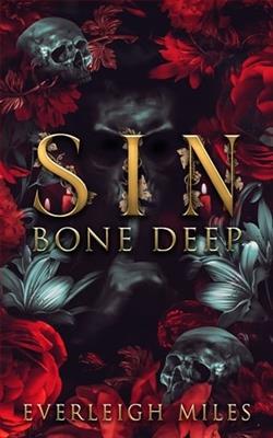 SIN Bone Deep by Everleigh Miles