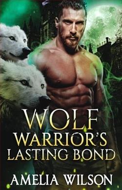 Wolf Warrior's Lasting Bond by Amelia Wilson