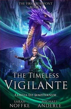 The Timeless Vigilante by Sarah Noffke