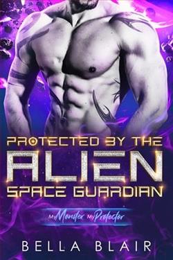 Protected By the Alien Space Guardian by Bella Blair