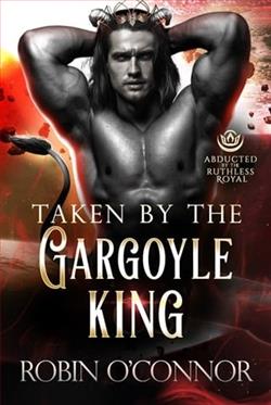 Taken By the Gargoyle King by Robin O'Connor