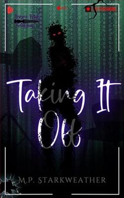 Taking It Off by M.P. Starkweather