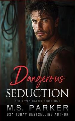 Dangerous Seduction by M.S. Parker