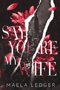 Say You're My Wife by Maela Ledger