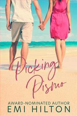 Picking Pismo by Emi Hilton