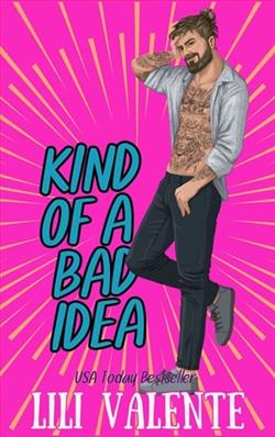 Kind of a Bad Idea by Lili Valente