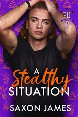 A Stealthy Situation by Saxon James