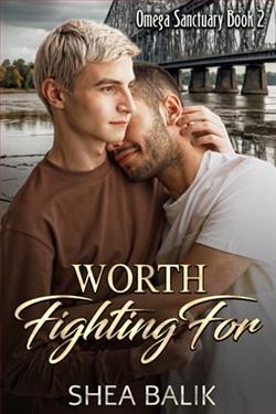 Worth Fighting For by Shea Balik