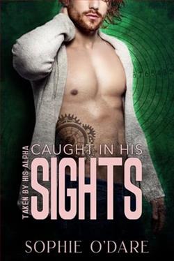 Caught in His Sights by Sophie O'Dare