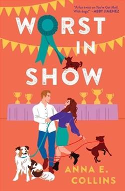 Worst in Show by Anna E. Collins