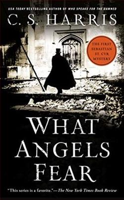 What Angels Fear by C.S. Harris