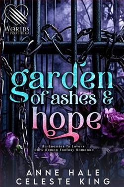 Garden of Ashes & Hope by Anne Hale