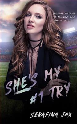 Shes my 1 Try by Serafina Jax