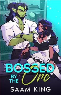 Bossed By the Orc by Saam King