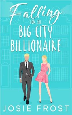 Falling for the Big City Billionaire by Josie Frost