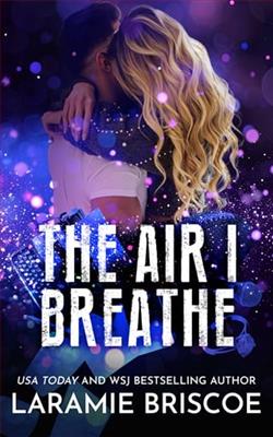 The Air I Breathe by Laramie Briscoe