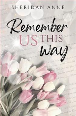 Remember Us This Way by Sheridan Anne