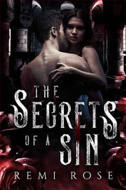 The Secrets of a Sin by Remi Rose