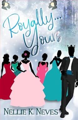 Royally Yours by Nellie K. Neves