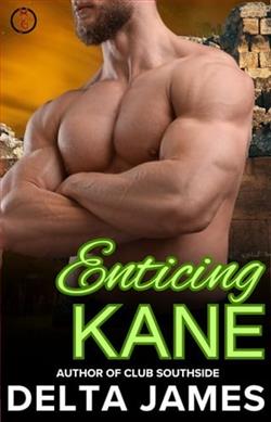 Enticing Kane by Delta James