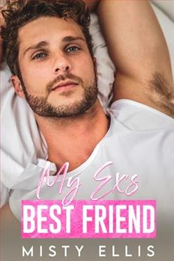 My Ex's Best Friend by Misty Ellis