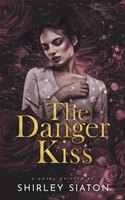 The Danger Kiss by Lenora Wilde