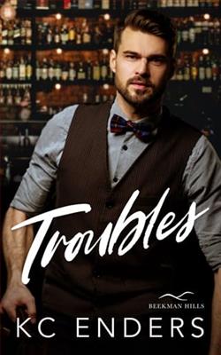 Troubles by K.C. Enders