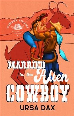 Married to the Alien Cowboy by Ursa Dax