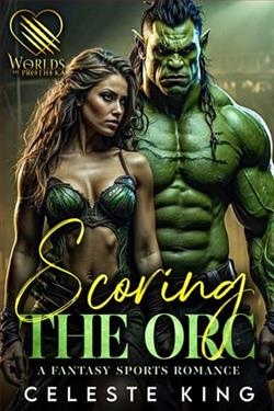 Scoring the Orc by Celeste King