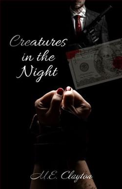 Creatures in the Night by M.E. Clayton