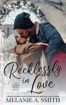 Recklessly in Love by Melanie A. Smith