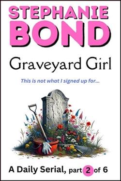 Graveyard Girl: Part 2 by T.C. Adams