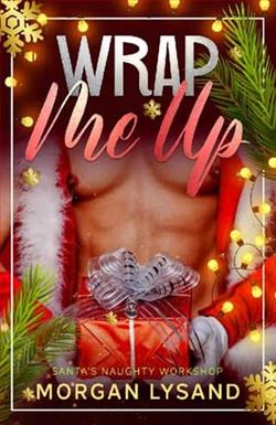 Wrap Me Up by Morgan Lysand