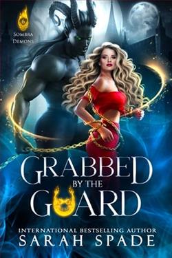 Grabbed By the Guard by Sarah Spade