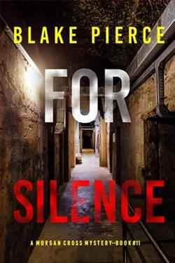 For Silence by Blake Pierce