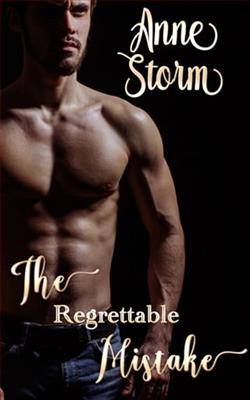 The Regrettable Mistake by Anne Storm