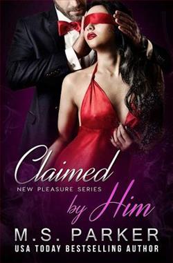 Claimed by Him by M.S. Parker