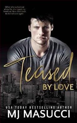 Teased By Love by M.J. Masucci