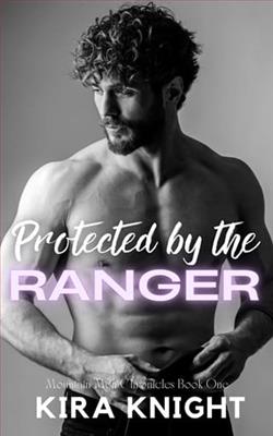 Protected By the Ranger by Kira Knight