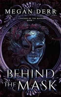 Behind the Mask by Megan Derr