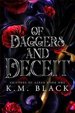 Of Daggers and Deceit by K.M. Black