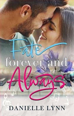 Fate Forever and Always by Danielle Lynn