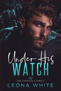 Under His Watch by Leona White